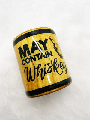 May Contain Whiskey