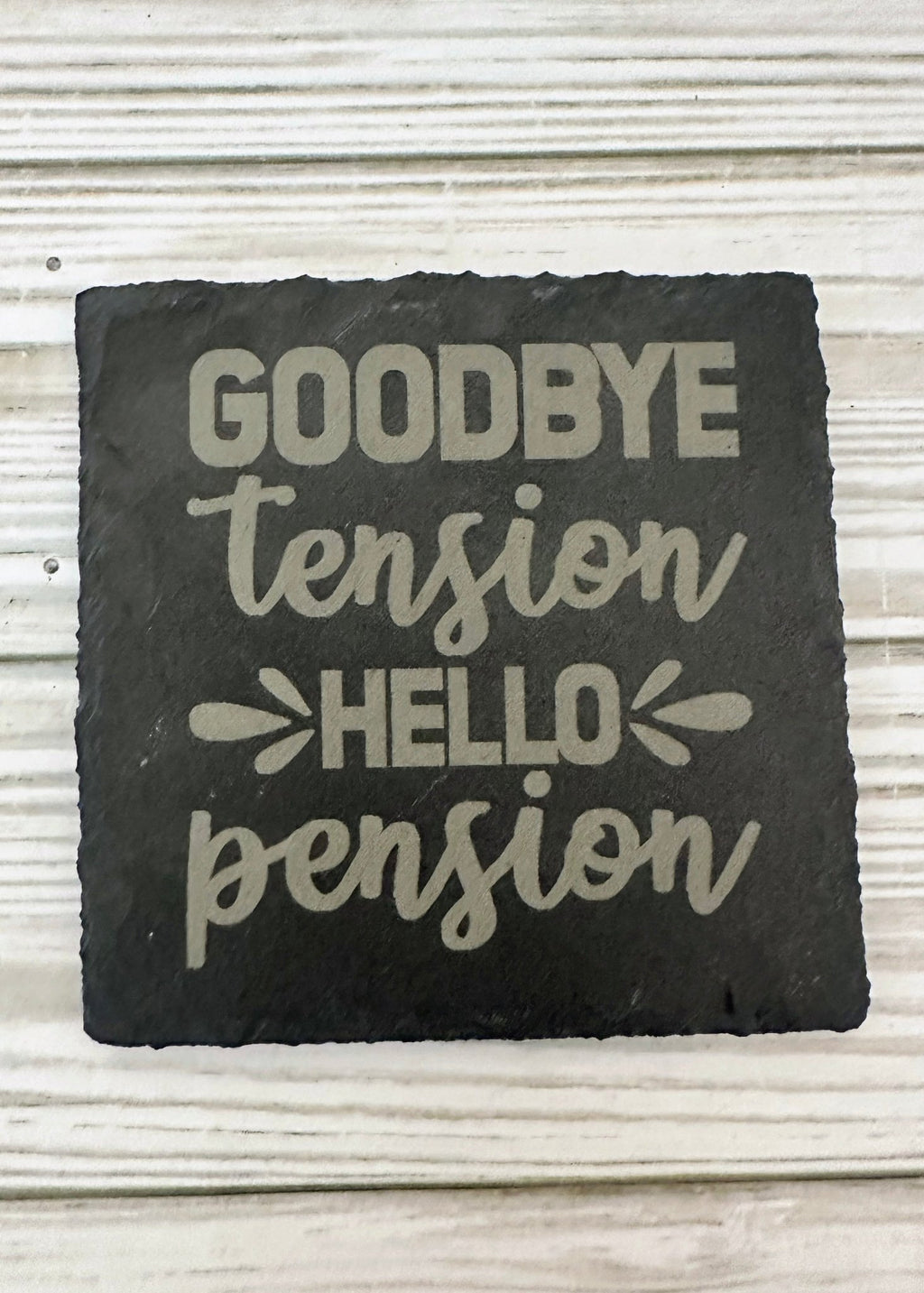 Goodbye Tension…